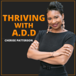 Thriving with ADD PODCAST COVER 3000x3000